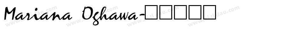 Mariana Oghawa字体转换